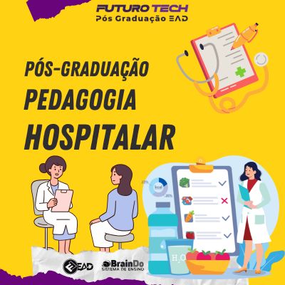 Pós-Graduação Lato Sensu em Pedagogia Hospitalar