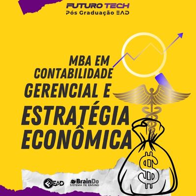 MBA em Contabilidade Gerencial e Estratégia Econômica